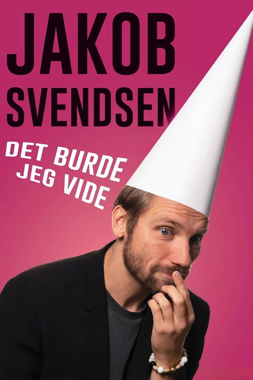 Movie poster for Jakob Svendsen - Det Burde Jeg Vide (2024)