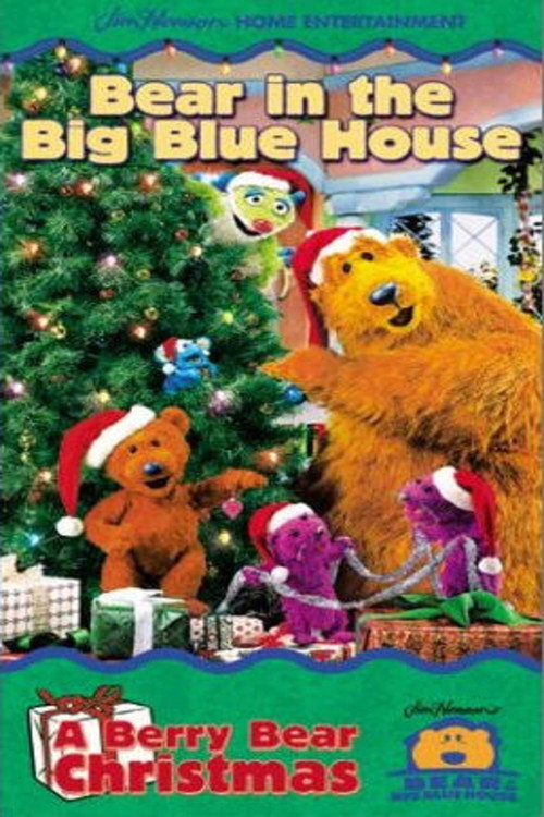 Movie poster for Bear in the Big Blue House: A Berry Bear Christmas (2000)