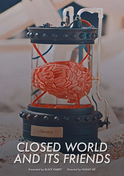 Movie poster for Closed World and Its Friends (2022)