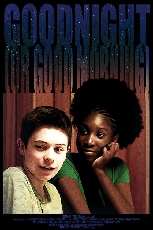 Movie poster for Goodnight (Or Good Morning)