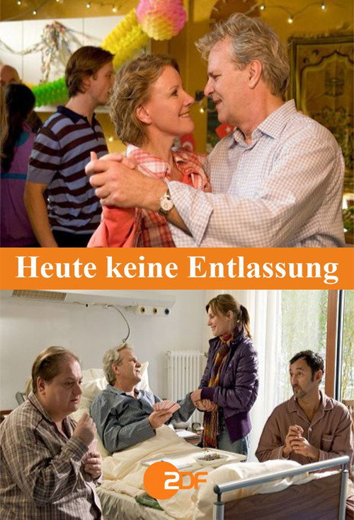 Movie poster for Heute keine Entlassung (2009)