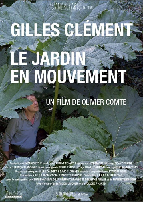 Movie poster for Gilles Clément, le jardin en mouvement (2017)