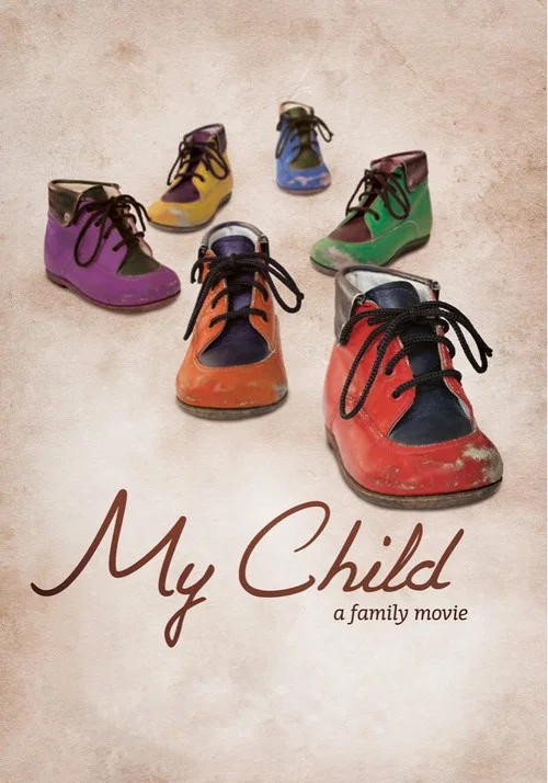 Movie poster for My Child (2013)