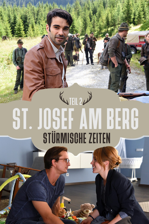 Movie poster for St. Josef am Berg - Stürmische Zeiten (2018)