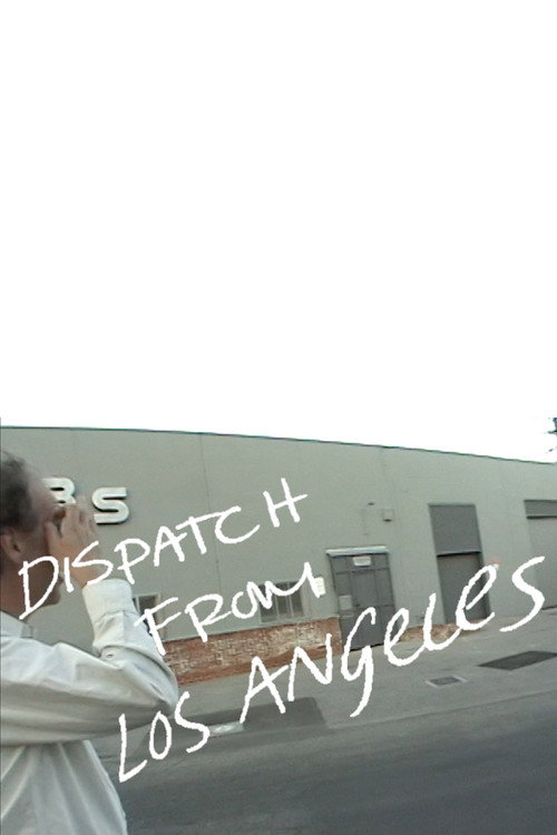 Movie poster for Dispatch From L.A. (2025)