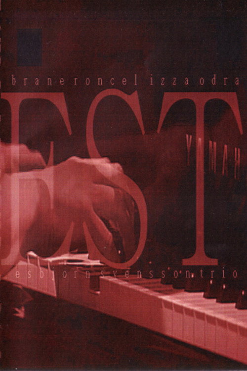 Movie poster for Esbjörn Svensson Trio - Brane Roncel Izza (2003)