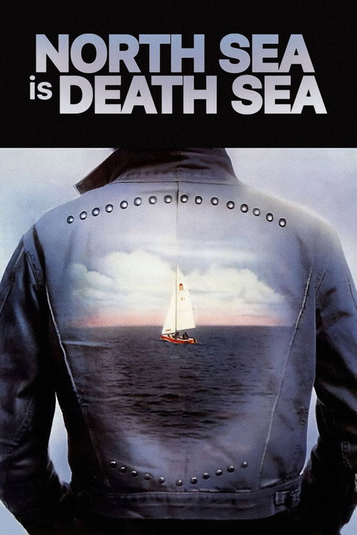 Movie poster for North Sea Is Death Sea (1976)