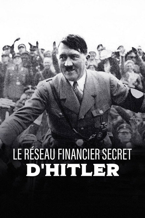 Series poster for Le réseau financier secret d'Hitler (2020)