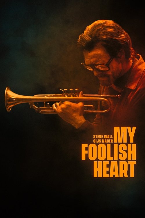Movie poster for My Foolish Heart (2018)