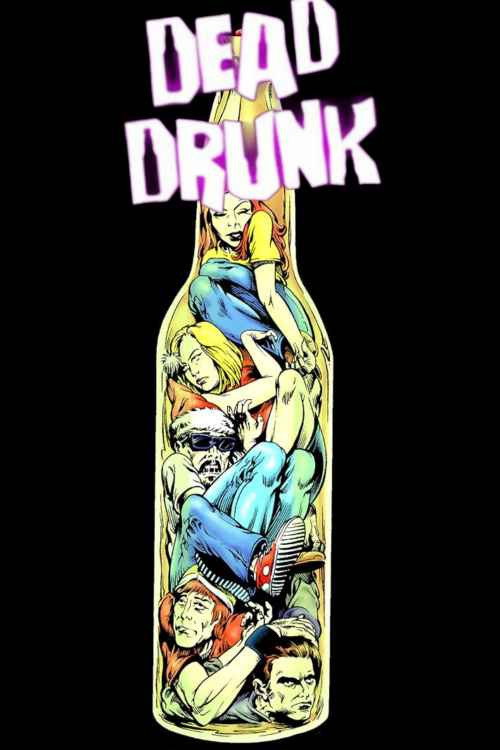 Movie poster for Dead Drunk (2007)