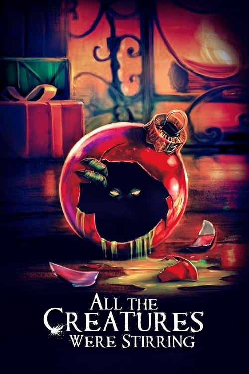 Movie poster for All the Creatures Were Stirring (2018)