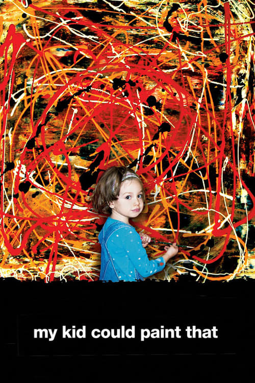 Movie poster for My Kid Could Paint That (2007)
