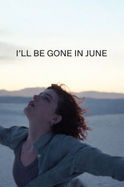 Movie poster for I'll Be Gone in June (2026)