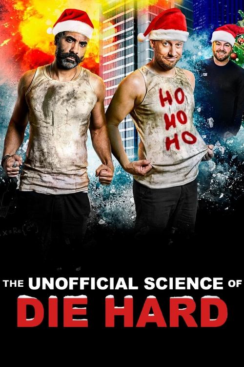 Movie poster for The Unofficial Science of Die Hard (2023)