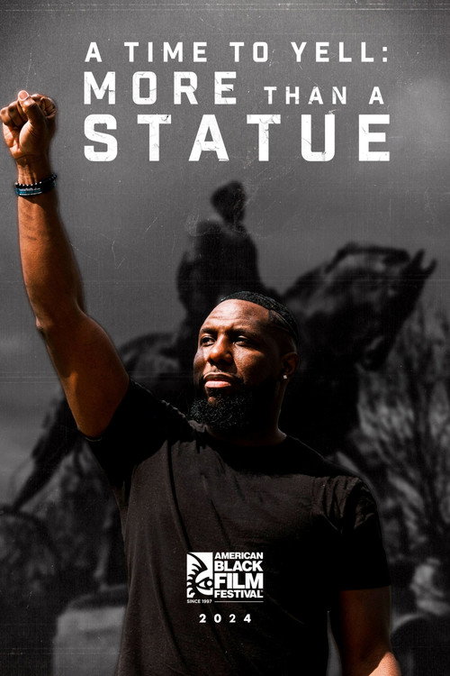 Movie poster for A Time To Yell: More Than A Statue (2024)