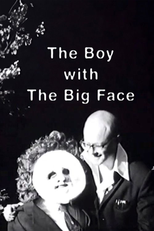 The Boy with the Big Face poster