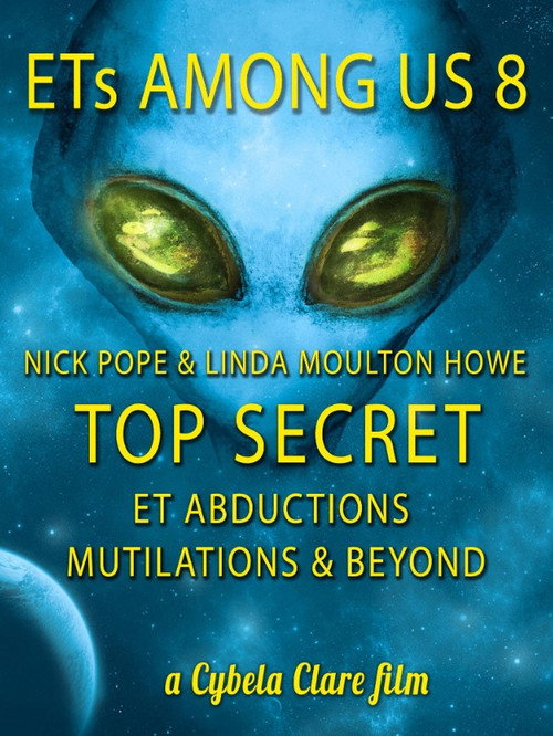 Movie poster for ETs Among Us 8: TOP SECRET - Abductions, Mutilations & Beyond