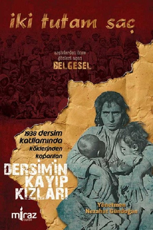 Movie poster for Two Locks of Hair: The Missing Girls of Dersim (2010)