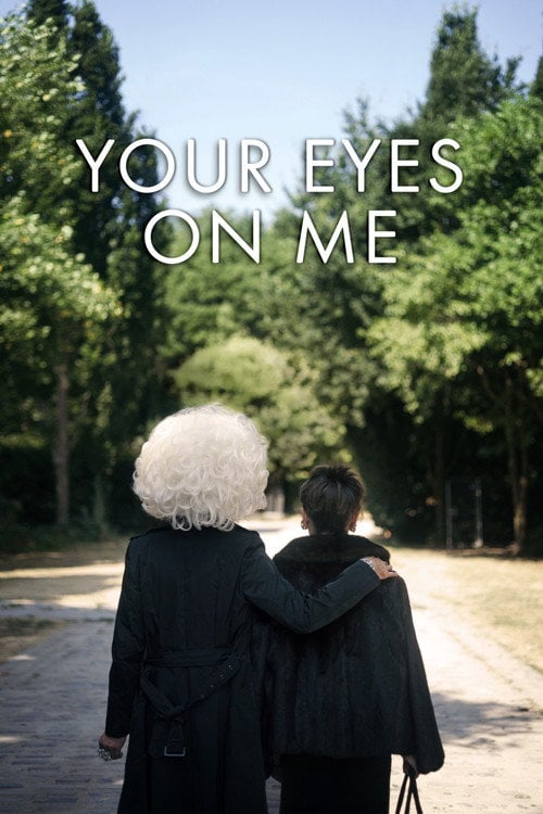 Movie poster for Your Eyes on Me (2020)