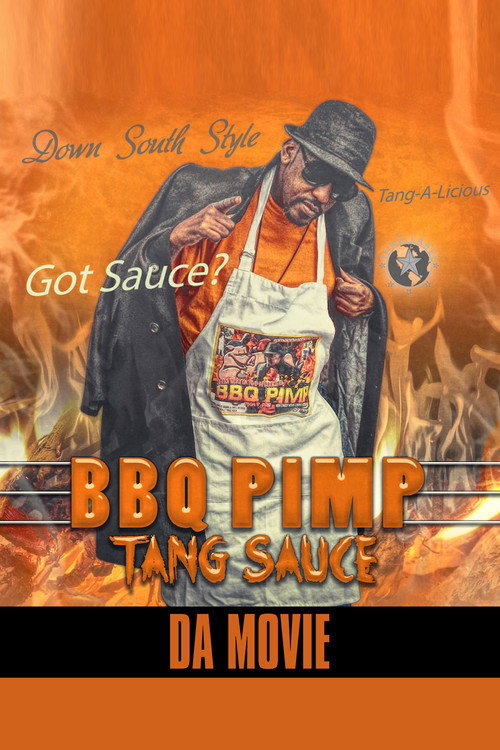 Movie poster for BBq Pimp Tang Sauce Da Comedy Movie (2018)
