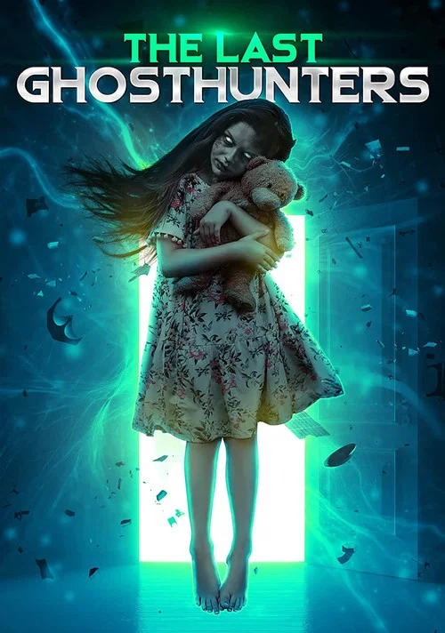 Movie poster for The Last Ghost Hunters (2021)