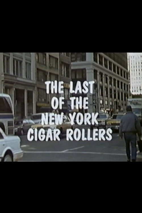 Movie poster for The Last of the New York Cigar Rollers (1990)