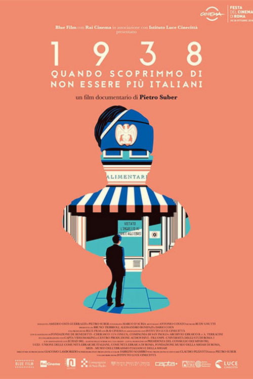 Movie poster for 1938 - Quando scoprimmo di non essere più italiani (2018)