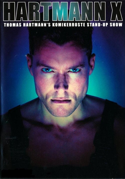 Movie poster for Thomas Hartmann: Hartmann X (2003)