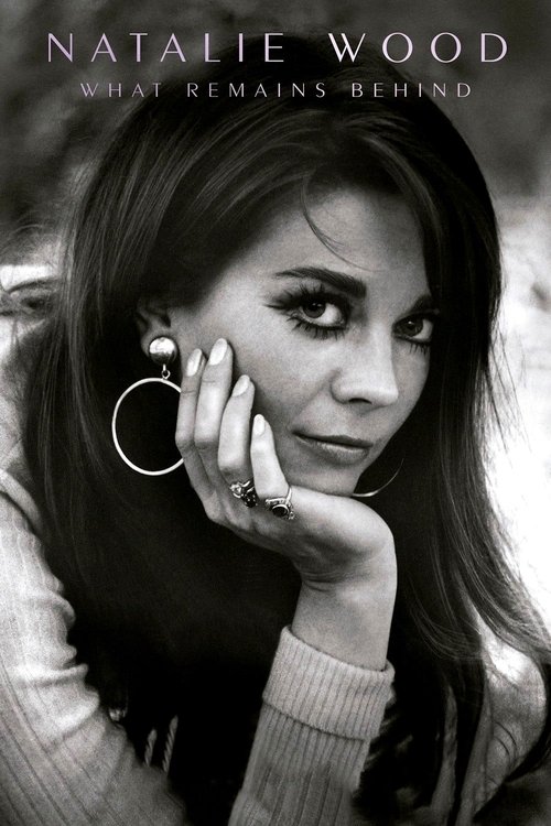 Movie poster for Natalie Wood: What Remains Behind (2020)