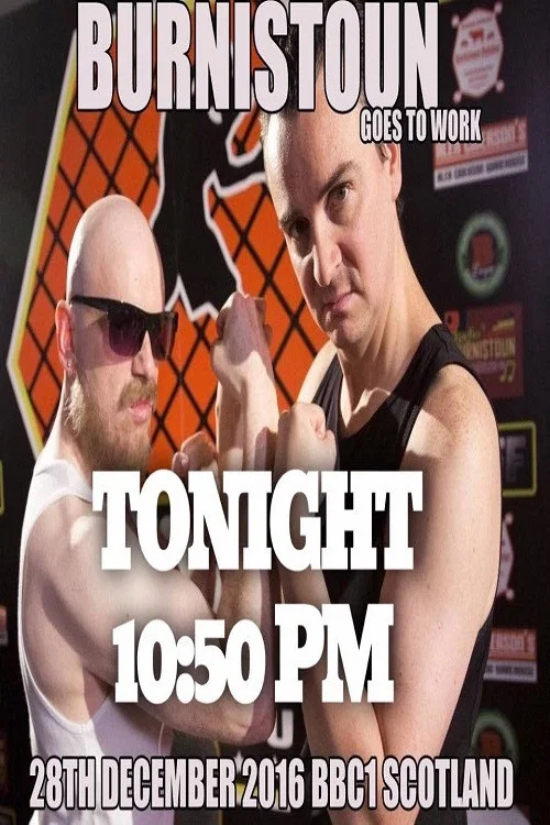 Movie poster for Burnistoun Goes to Work