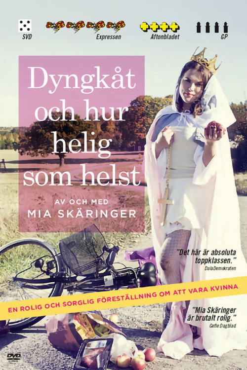 Movie poster for Dyngkåt och hur helig som helst (2011)