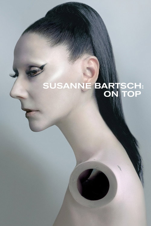 Movie poster for Susanne Bartsch: On Top (2017)