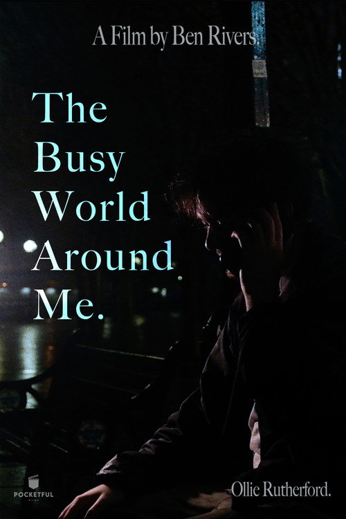 Movie poster for The Busy World Around Me. (2023)