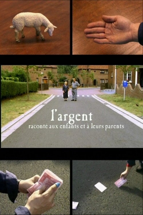 Movie poster for L'Argent raconté aux enfants et à leurs parents (2002)