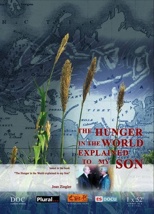 Movie poster for The hunger in the world explained to my son
