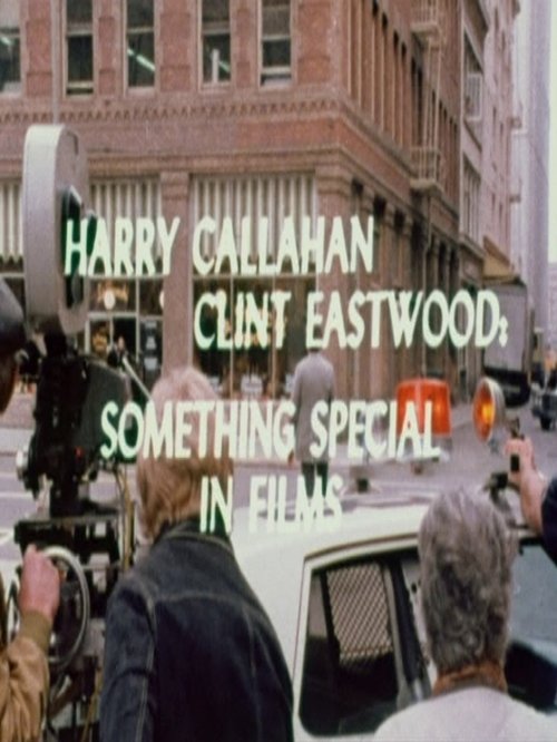 Movie poster for Harry Callahan/Clint Eastwood: Something Special in Films (1976)