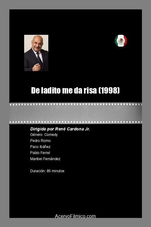 Movie poster for De ladito me da risa (1998)