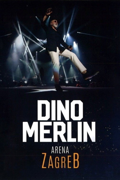 Movie poster for Dino Merlin: Live Zagreb Arena (2023)