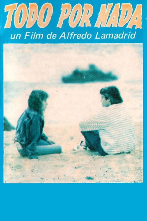 Movie poster for Todo por nada (1989)