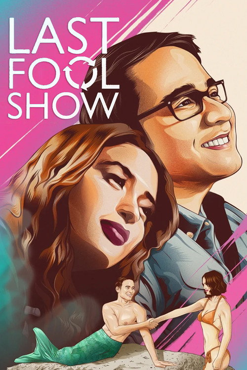 Movie poster for Last Fool Show (2019)