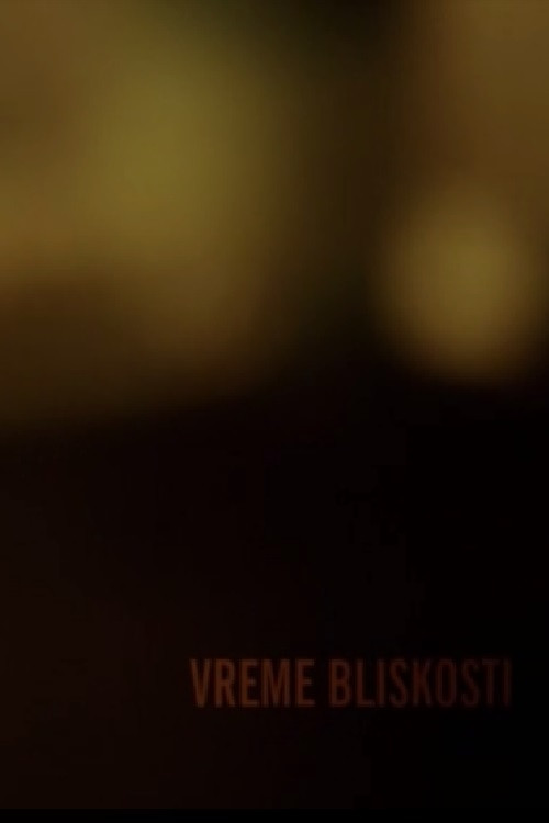 Movie poster for Time of Intimacy (2012)