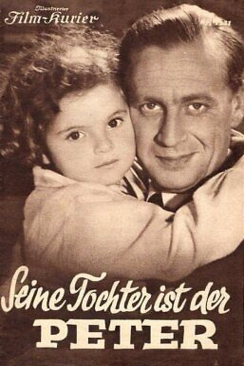 Movie poster for Seine Tochter ist der Peter (1937)