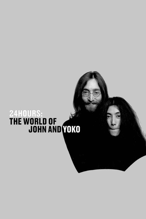 Movie poster for 24 Hours: The World of John and Yoko (1969)
