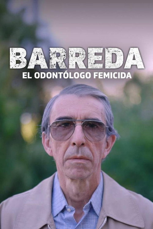 Barreda, el odontólogo femicida poster