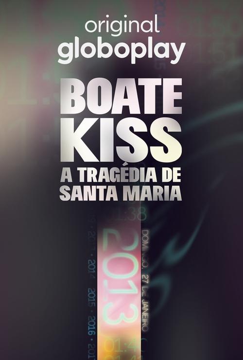 Series poster for Boate Kiss: A Tragédia de Santa Maria (2023)