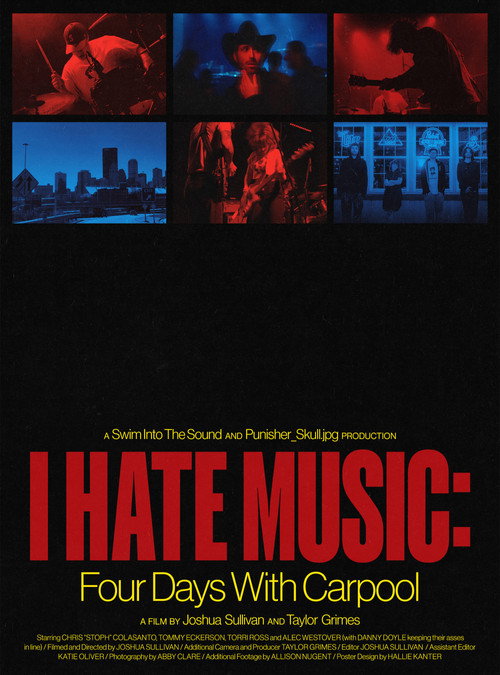 Movie poster for I Hate Music: Four Days with Carpool (2024)