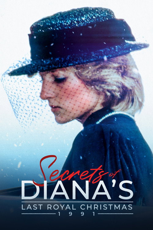 Movie poster for Secrets of Diana's Last Royal Christmas: 1991 (2021)