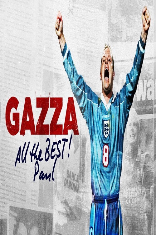 Movie poster for Gazza - All The Best, Paul (2025)