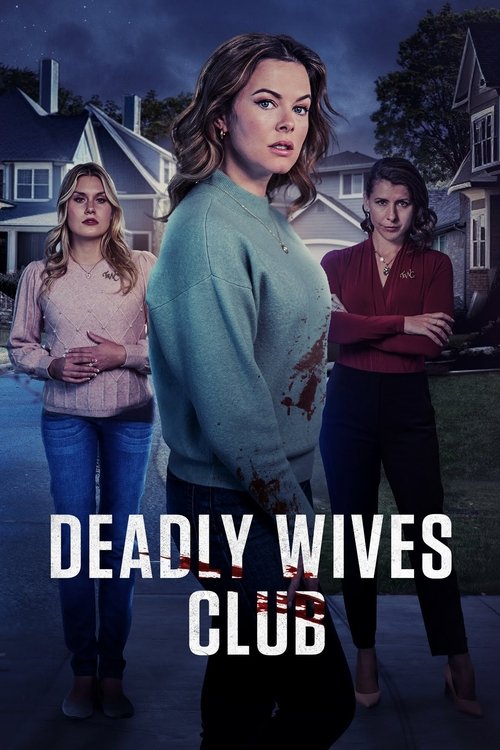 Movie poster for Deadly Wives Club (2024)
