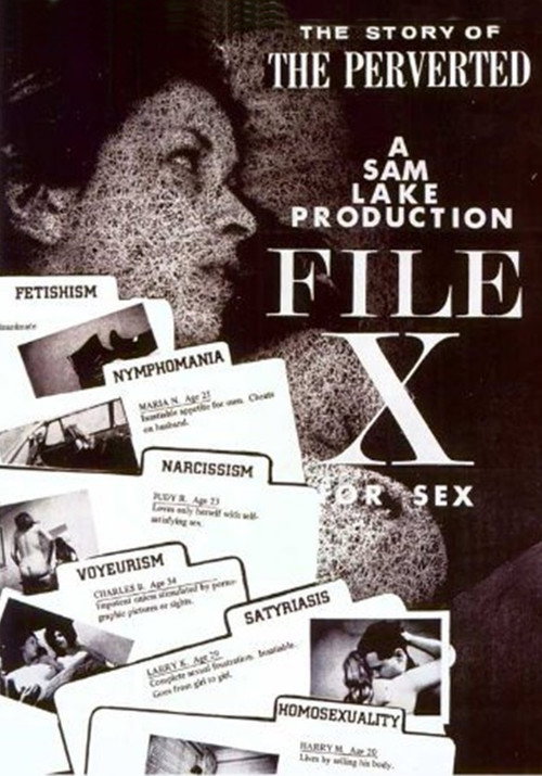 Movie poster for File X for Sex: The Story of the Perverted (1967)